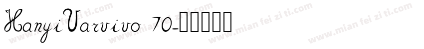 HanyiVarvivo 70字体转换